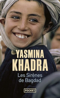 Yasmina Khadra — Les sirènes de Bagdad