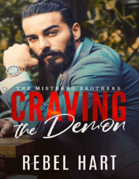 Rebel Hart [Hart, Rebel] — Craving The Demon: A Standalone Enemies To Lovers Mafia Romance