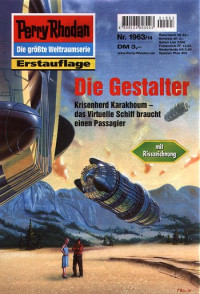 Francis, H.G. — [Perry Rhodan 1963] • Die Gestalter