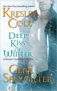 Kresley Cole & Gena Showalter — Deep Kiss of Winter