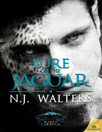 N.J. Walters — Lure of the Jaguar: Hades' Carnival, Book 7