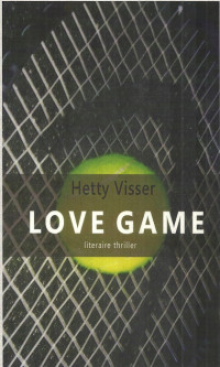 Hetty Visser — Love game