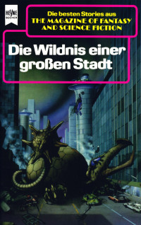 Ronald M. Hahn (Hrsg.) — Die Wildnis einer großen Stadt