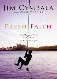 Jim Cymbala;Dean Merrill; — Fresh Faith