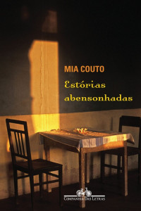 Mia Couto — Estórias Abensonhadas