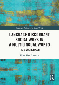 Hilde Fiva Buzungu; — Language Discordant Social Work in a Multilingual World