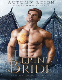 Autumn Reign — Lerin's Bride: A Paranormal Romance (Crystal Glass Dragons Book 3)
