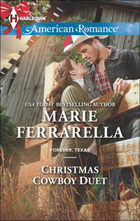Marie Ferrarella — [Forever, Texas 12] - Christmas Cowboy Duet