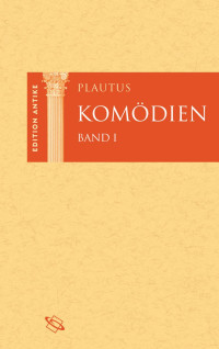 Rau, Peter — Plautus Komödien Band I