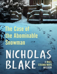 Nicholas Blake — The Case of the Abominable Snowman