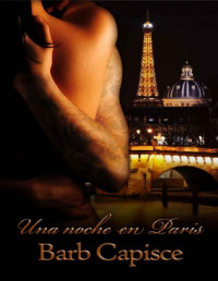 Barb Capisce — Una noche en Paris