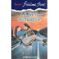 mag — Kimberly Raye - Le lien magique