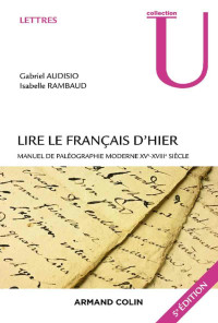  — Lire le français d'hier (5e éd)