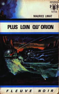 Limat, Maurice — Plus loin qu'Orion