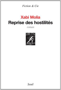 Xabi Molia [Molia, Xabi] — Reprise des hostilités