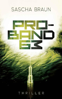 Sascha Braun — Proband 63