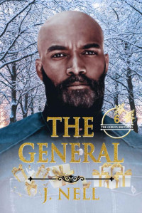 J. Nell — The General : The Gideon Brothers and Friends