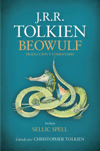 J.R.R. Tolkien — Beowulf. Traducción y comentario