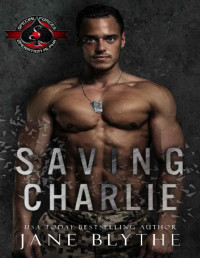 Jane Blythe & Operation Alpha — Saving Charlie (Special Forces: Operation Alpha) (Saving SEALs Book 6)