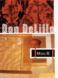 Don Delillo — Mao II