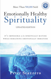 Peter Scazzero — Emotionally Healthy Spirituality