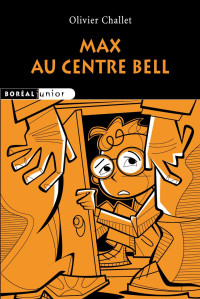 Olivier Challet — Max au Centre Bell