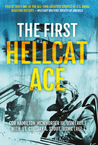 Hamilton McWhorter — The First Hellcat Ace