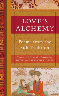 Fideler, Sabrineh., Fideler, David R. — Love's Alchemy