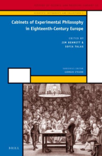 Jim Bennett — Cabinets of Experimental Philosophy in Eighteenth-Century Europe (Scientific Instruments and Collections)