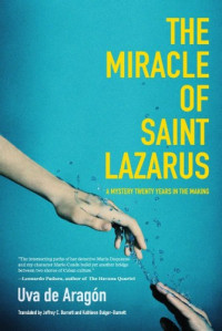 Uva de Aragón — The Miracle of Saint Lazarus