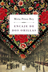Mirta Pérez Rey — Encaje de dos orillas