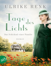 Ulrike Renk — Tage des Lichts