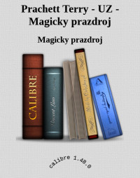 Magicky prazdroj — Prachett Terry - UZ - Magicky prazdroj