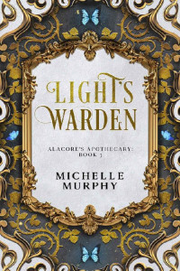 Michelle Murphy & D. M. Almond — Light's Warden
