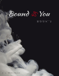 McGinlay, Charlotte — Bound By You: Enemies-Lovers (Bound Mafia Series Book 2)