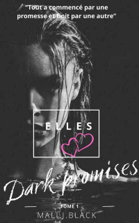 Black, Mali.J. — Dark Promises 5 - Elles