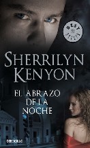 Sherrilyn Kenyon — (Cazadores Oscuros 03) El Abrazo De La Noche