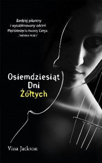 Vina Jackson — Osiemdziesiąt dni żółtych