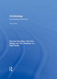 Eamonn Carrabine, Pam Cox, Maggy Lee, Ken Plummer — Criminology