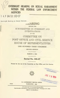 United States. Congress. House. Committee on Post Office & Civil Service. Subcommittee on Oversight & Investigations — Oversight Hearing on Sexual Harassment within the Federal Law Enforcement Agencies (1994)