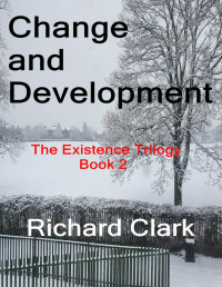Richard Clark — Change-and-Development
