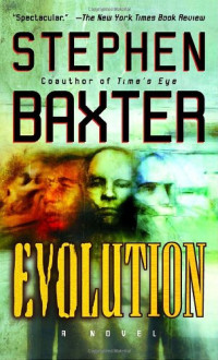 Stephen Baxter — Evolution: a novel