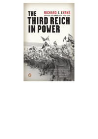 Richard J. Evans — The Third Reich in Power