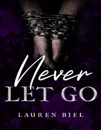 Lauren Biel — Never Let Go