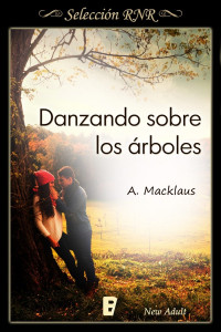 A. Macklaus — Danzando sobre los árboles