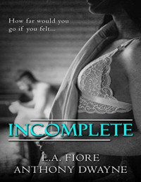 Fiore, L. A. & Dwayne, Anthony — Incomplete