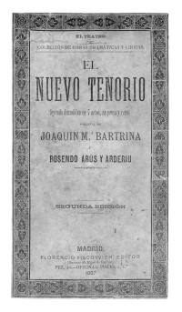 Joaquín María Bartrina & Rosendo & Arús y Arderiu (coaut.) — El nuevo Tenorio : leyenda dramática en 7 actos, en prosa y verso