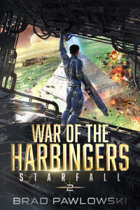 Brad Pawlowski — Starfall: War of the Harbingers