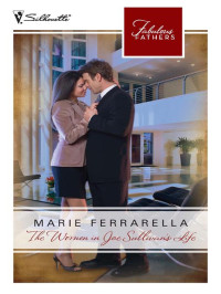 Marie Ferrarella — The Women in Joe Sullivan's Life