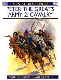 Angus Konstam — Peter the Great's Army (2): Cavalry